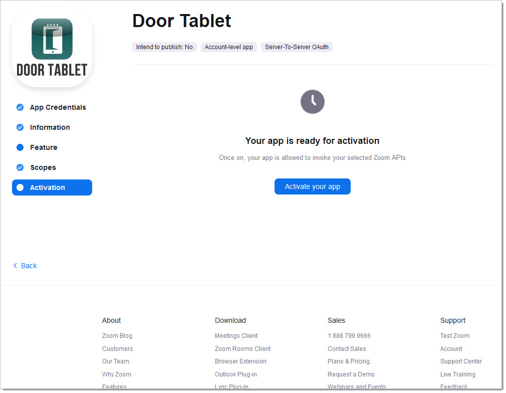 Your App Credentials will now be created and be ready for you. You will need these when filling in the Door Tablet Zoom integration details. You are now ready